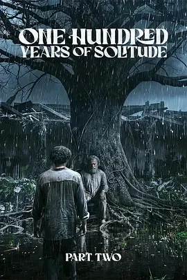 美剧/英剧-百年孤独 第二季 (2026)【剧情/历史/科幻】4K+1080P.英语中字.夸克网盘/百度网盘下载的图片(1)